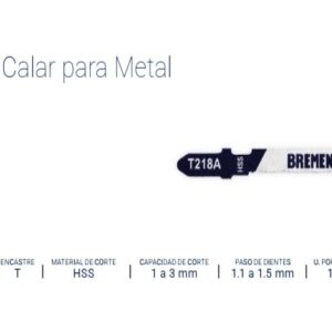 HOJA DE CALAR BREMEN® ENC. T METAL (T218A ) x 5unid.